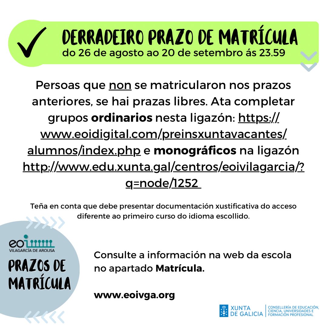 EOIVilagarcia's tweet photo. Persoas que non se matricularon nos prazos anteriores, se hai prazas libres. Ata completar grupos de cursos ordinarios nesta ligazón: https://t.co/2MZPnAGQvJ e cursos monográficos na ligazón https://t.co/6L6WQVciCp

Máis info en https://t.co/6uQAzkgtvb https://t.co/DZ5TaJfZeR