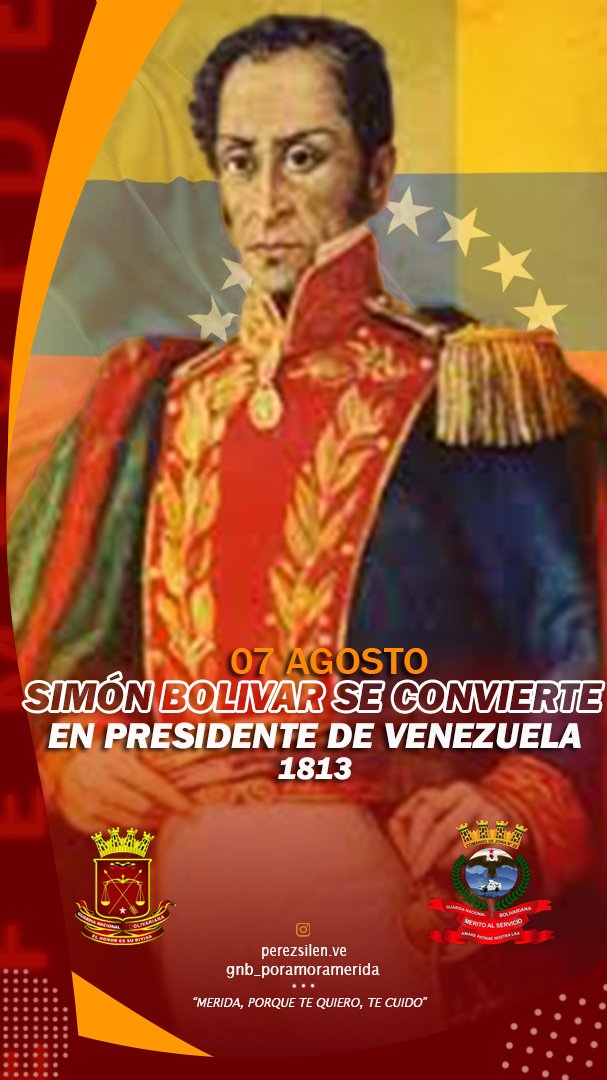 El #07Ago es una fecha simbólica en la historia de Venezuela, pues se conmemora un año desde que el libertador Simón Bolívar, en el año 1813, se convirtiera en presidente de la República.
