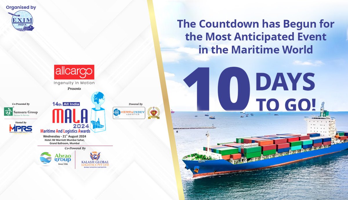 Exim_India's tweet image. Only 10 days to go until the 14th All India Maritime And Logistics Awards (MALA)! Get ready to celebrate excellence, network with industry leaders, and honor the best in maritime and logistics.

Date: August 21, 2024

Venue: JW Marriott Mumbai Sahar, Grand Ballroom

#MALA2024