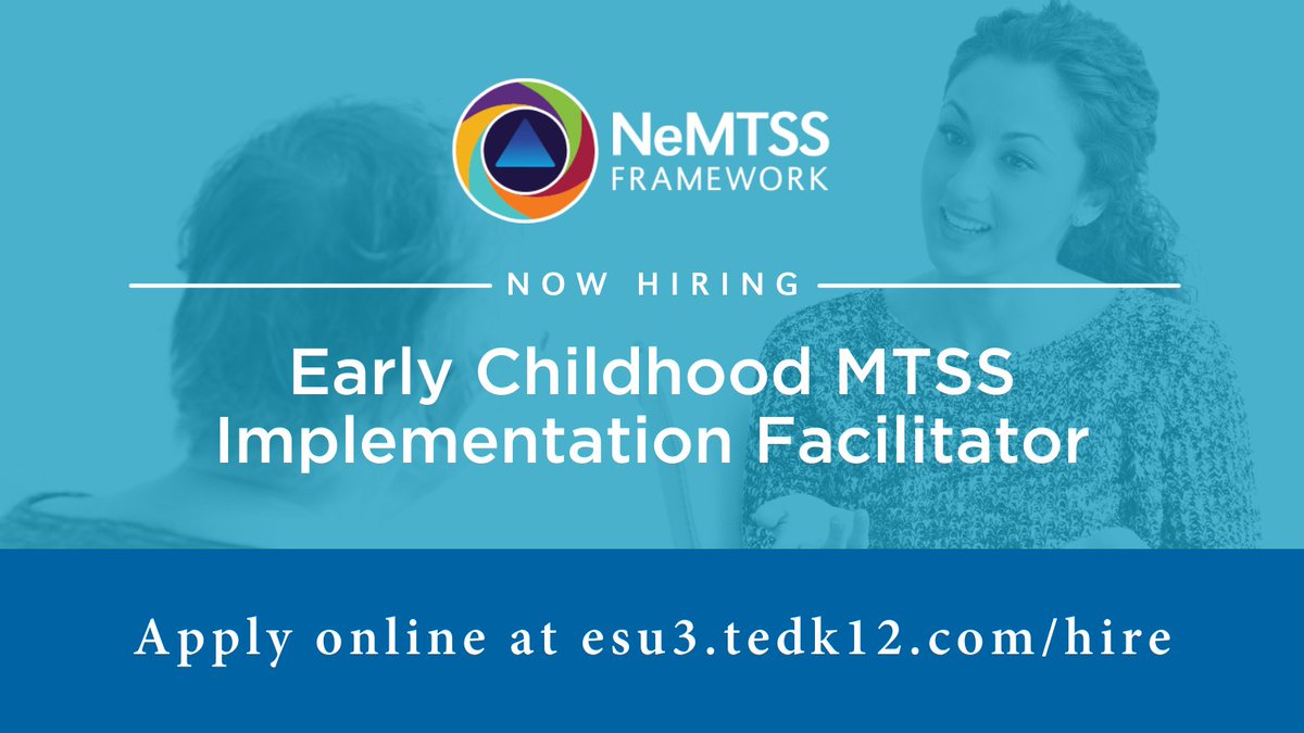 #NowHiring: We are seeking an Early Childhood MTSS Implementation Facilitator to support <a href="/ESU3/">ESU#3</a> (Region 2) in Eastern Nebraska. Learn more and apply by 8/11! bit.ly/3LXJgHi #NeMTSS