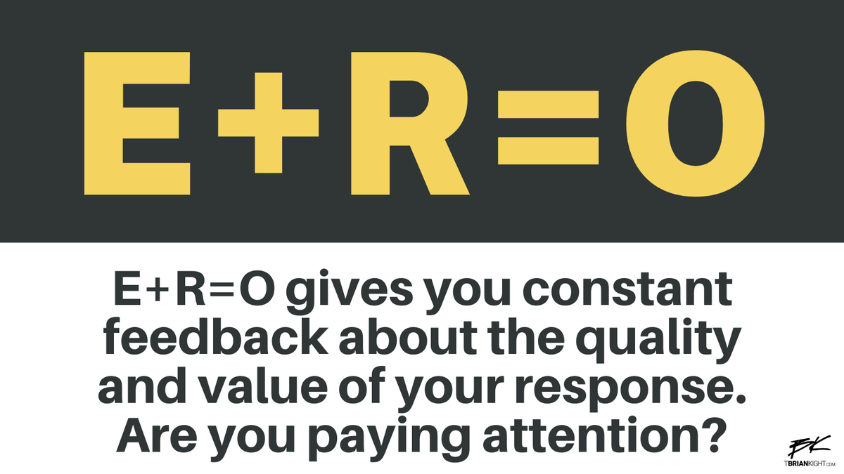 BrianKight's tweet photo. The Outcomes you get are feedback about the quality of your Response. https://t.co/G8yLrJxG8z