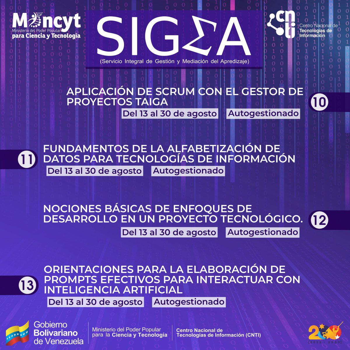 #7Ago | ¡Descubre los nuevos cursos gratuitos que el CNTI tiene para ti!  

Tienes hasta el domingo 11 de agosto  

¡Inscríbete ya! 👉 sigmaformulario.cnti.gob.ve

#JusticiaSoberana