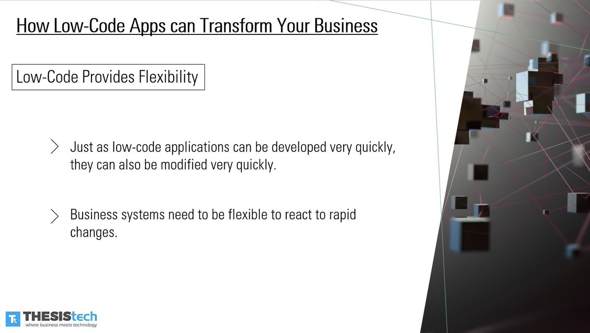 How Low-Code Apps can Transform your Business
--Low-Code Provides Flexibility
Just as low-code applications can be developed very quickly, they can also be modified very quickly.

#Flexibility #Technology #SoftwareDevelopment #Microsoft

Full post:
thesistech.com/how-low-code-a…