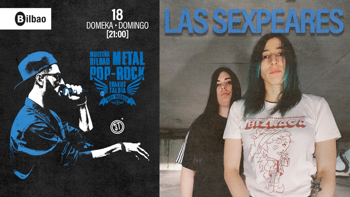 GAUR / HOY #AsteNagusia2024 #Bilbao #Bizkaia 
🅱️ 37 MUESTRA BILBAO METAL, POP-ROCK <a href="/bilbao_jaiak/">Bilbao Jaiak</a> 
 🏟 <a href="/Bilborockbilbao/">Bilborock</a>
⏰  20h  #rock #euskera
🎤 ✊🤘  MIKOSIS
⏰  21h  #punkandroll 
🎤 🤘😎 LAS SEXPEARES <a href="/lassexpeares/">sexpeares 🏳️‍🌈🏳️‍⚧️</a>
📺 Streaming: youtube.com/live/VIC1StXoH…

#mujeresymusica