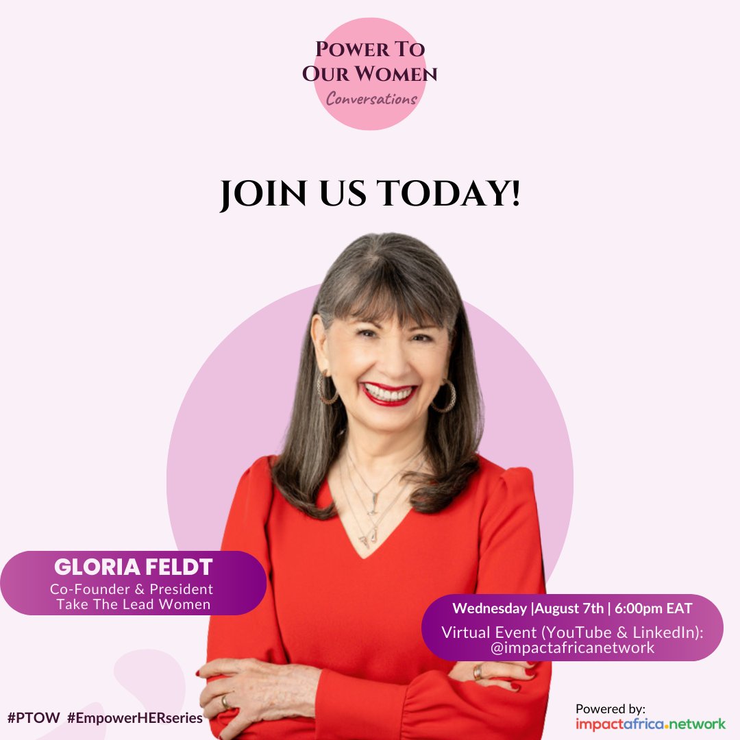 PowerToOurWomen's tweet photo. We are just 3 hours away from our exciting fireside chat with the phenomenal @GloriaFeldt1 , Co-founder &amp; President of Take The Lead Women!

Time: 6:00 PM EAT

💻 Platform: YouTube 🔗 Join us live at: https://t.co/MeGYyYpZ2Q https://t.co/bdHqXtKZGi