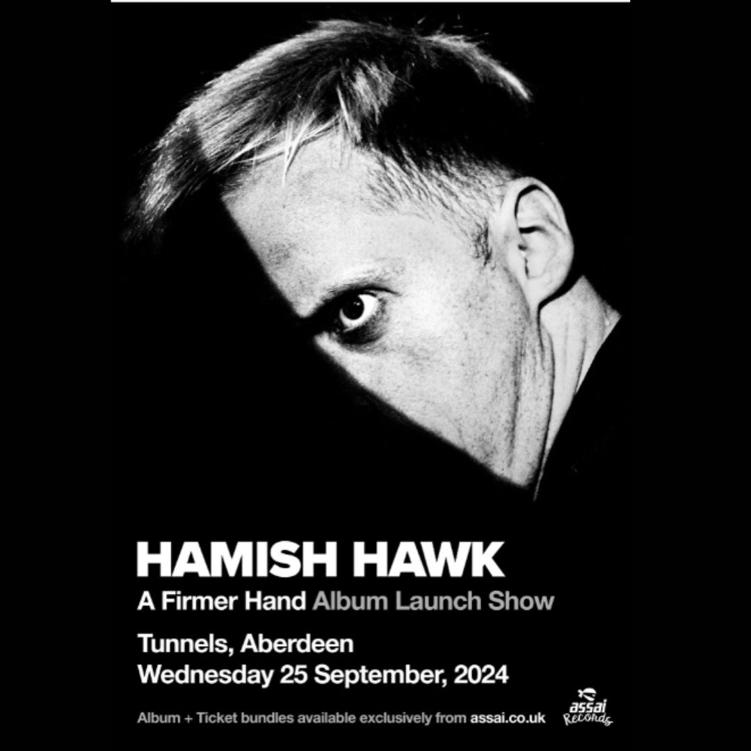 thetunnelsab's tweet photo. Hamish Hawk Album + The Tunnels Aberdeen Ticket Bundle
Wednesday 25th September 2024
Hamish Hawk 'A Firmer Hand' full band album launch show for Assai Records customers.
𝙁𝙪𝙡𝙡 𝙄𝙣𝙛𝙤 // 𝙏𝙞𝙘𝙠𝙚𝙩𝙨 // 𝘽𝙪𝙣𝙙𝙡𝙚𝙨
https://t.co/yl5nwA3soG
#hamishhawk #assairecords https://t.co/QVsWjrp8sx