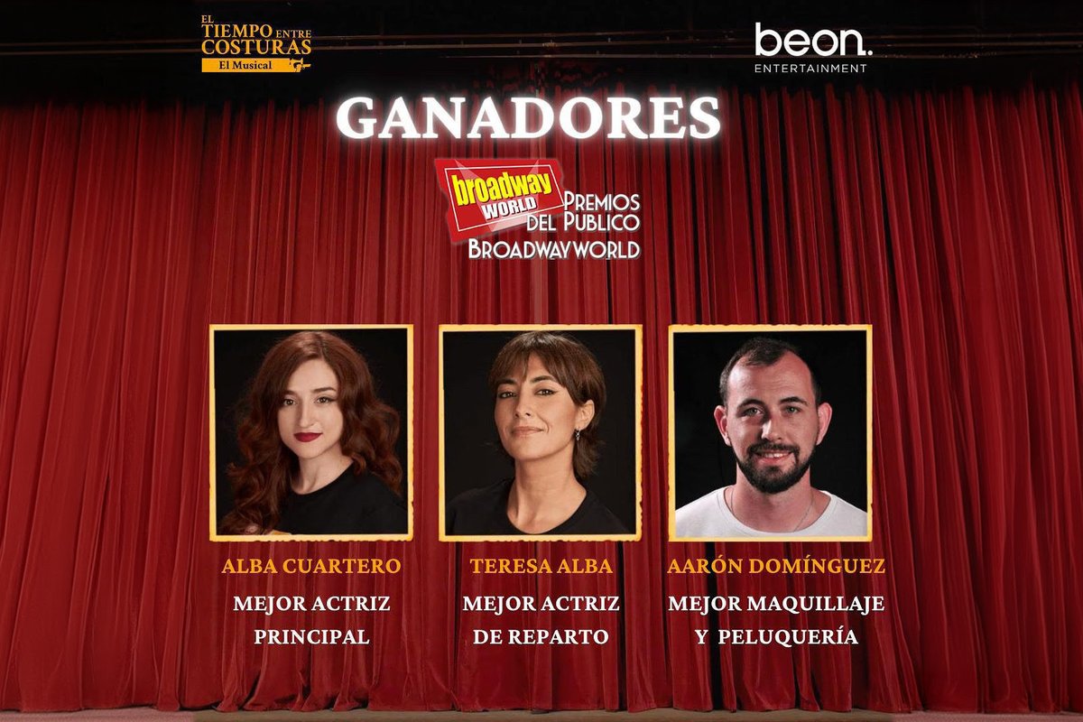 Al estreno de <a href="/TiempoECmusical/">El tiempo entre costuras, el musical</a> en 2021 conseguimos 10 Premios del Público <a href="/BWWSpain/">BroadwayWorld Spain</a> . Este año, las nuevas incorporaciones han ganado 3: <a href="/AlbaCuarteroUrd/">Alba Cuartero</a> (Mejor Actriz Principal), Teresa Alba (Actriz de Reparto) y Aarón Domínguez (Maquillaje/Peluquería). #Enhorabuena.