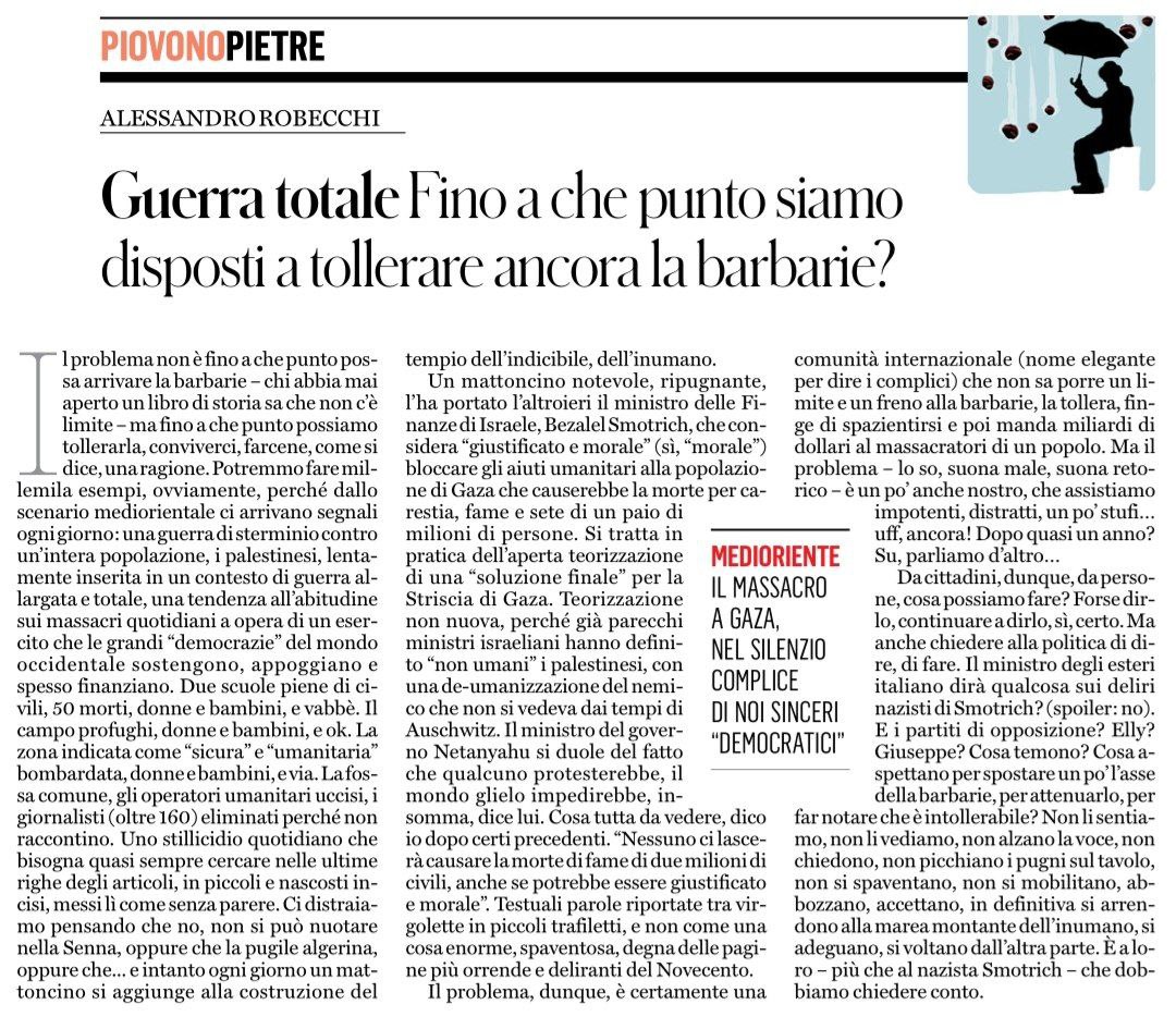 pietrogranero's tweet photo. Grandissimo e coraggiosissimo articolo di Alessandro Robecchi. Per favore, leggetelo tutto:

"Da cittadini, dunque, da persone, cosa possiamo fare? Forse dirlo, continuare a dirlo, sì, certo. Ma anche chiedere alla politica di dire, di fare. Il ministro degli esteri italiano dirà https://t.co/iYspiVWSOj