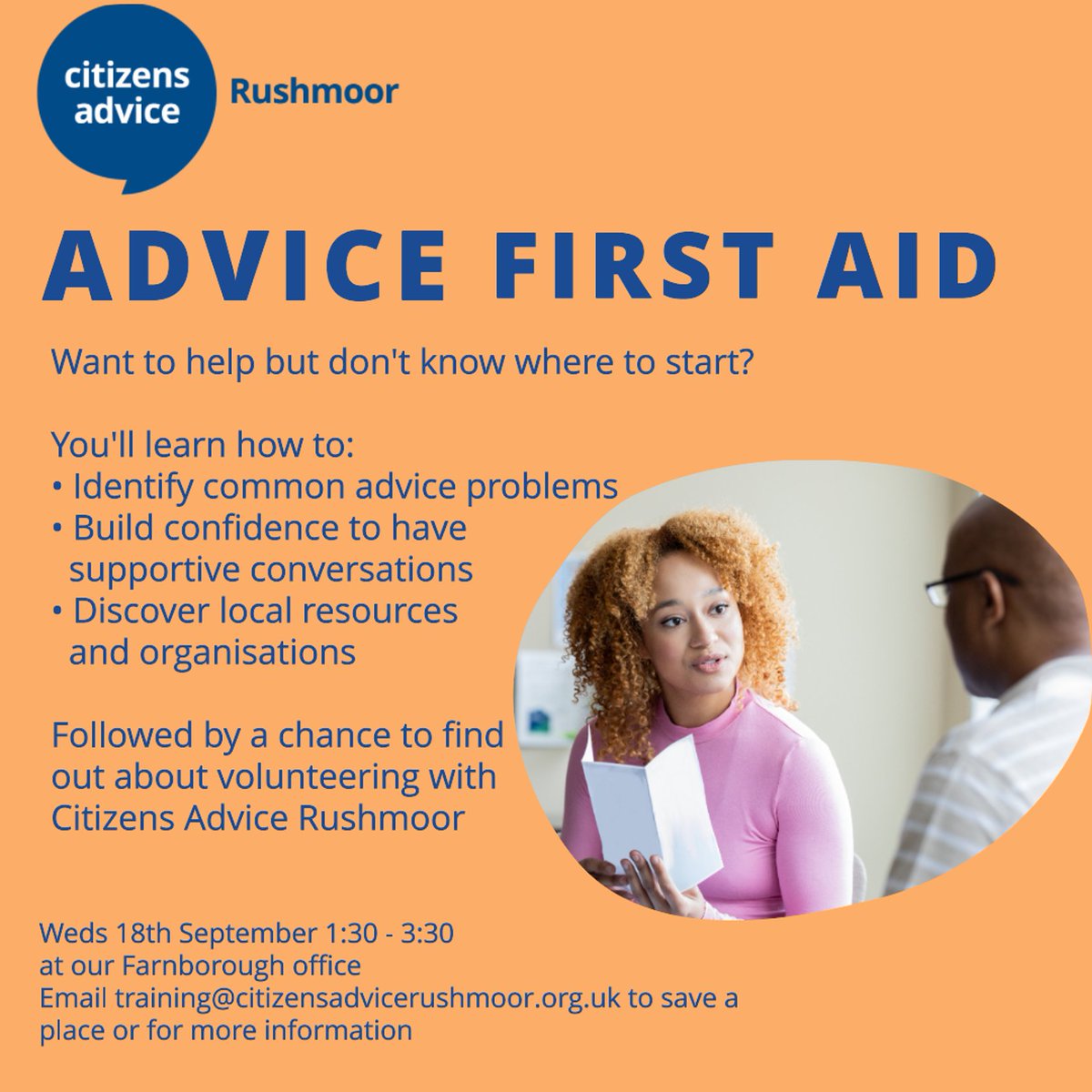 RushmoorCAB's tweet photo. Join us for an Advice First Aid session on Wednesday 18th September 1:30 to 3:30 - Email training@citizensadvicerushmoor.org.ukto save a space or for more information.
@RushmoorCouncil 
#farnborough
#aldershot https://t.co/d3iRZPFjGW