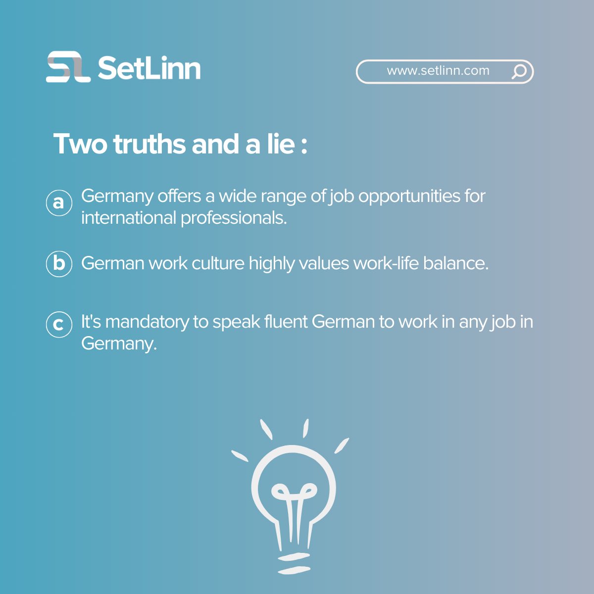 SetlinnOfficial's tweet image. Which one do you think is the lie? Comment your guess below! 

#TwoTruthsAndALie #WorkingInGermany #CareerInGermany #ExpatsInGermany #GermanyJobs