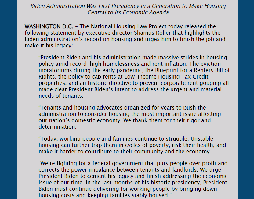 The Biden Administration was the first in a generation to make housing central to its economic agenda. We urge him to finish the job and make it his legacy. Read our statement by executive director <a href="/shamusroller/">Shamus Roller</a>: