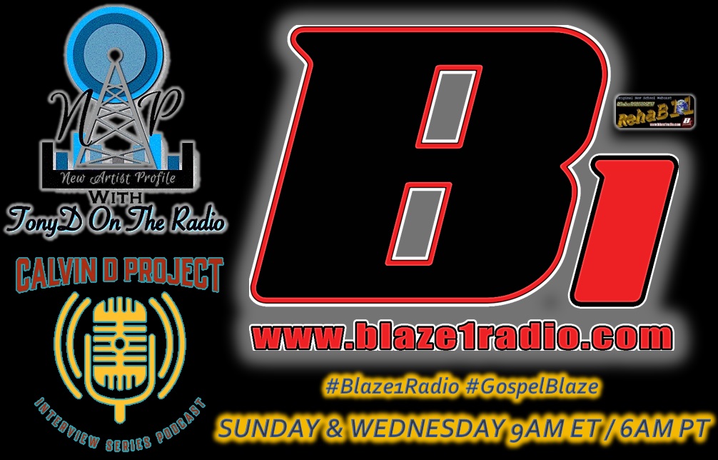 Blaze1Media's tweet image. ● BLAZE 1 RADIO [ Blaze1Radio.com ] 
-
● WED. 9AM ET, 6 PT ☆ TONY D ON THE RADIO&apos;s NEW ARTIST PROFILE ● 10AM ET, 7 PT ☆ CALVIN D&apos;s RADIO SHOW &amp;amp; PROJECT PODCAST
-
○ #Blaze1Radio #Gospel #GOD #church #indie #music #internetradio @Tonyd947 @TAGEntGroup @TheCalDProject