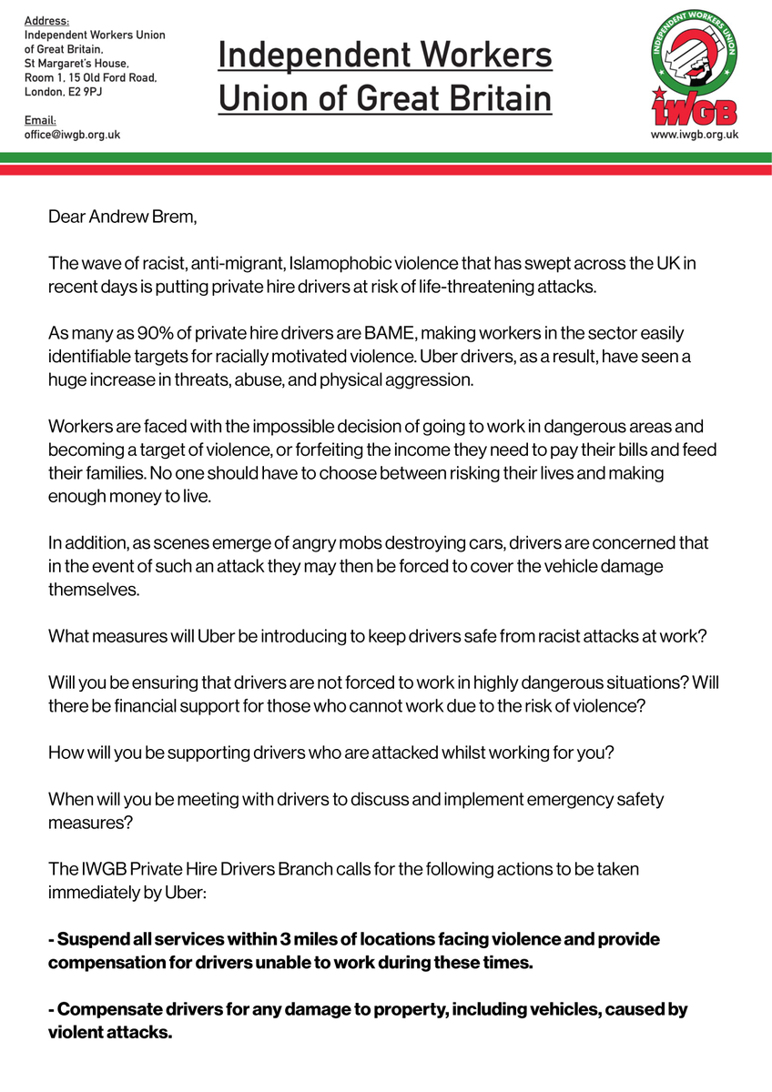 IWGBunion's tweet image. We've written to @Uber's UK General Manager Andrew Brem asking what measures are being taken to protect drivers that are being targeted by far right rioters.

Uber must suspend services in unsafe areas and compensate drivers for damaged vehicles and time taken off work.