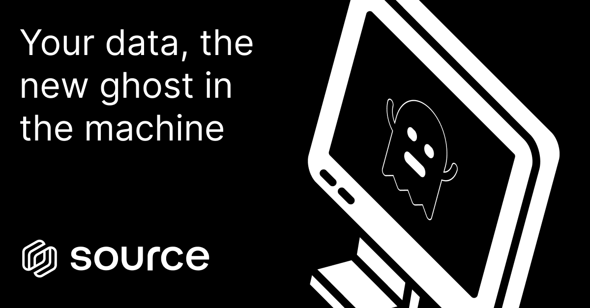 Your identity is out there, suffused within the neural net. Ghosts in the machine.

Protect your user data, your personal data, and yourself with Source Network. 🛑