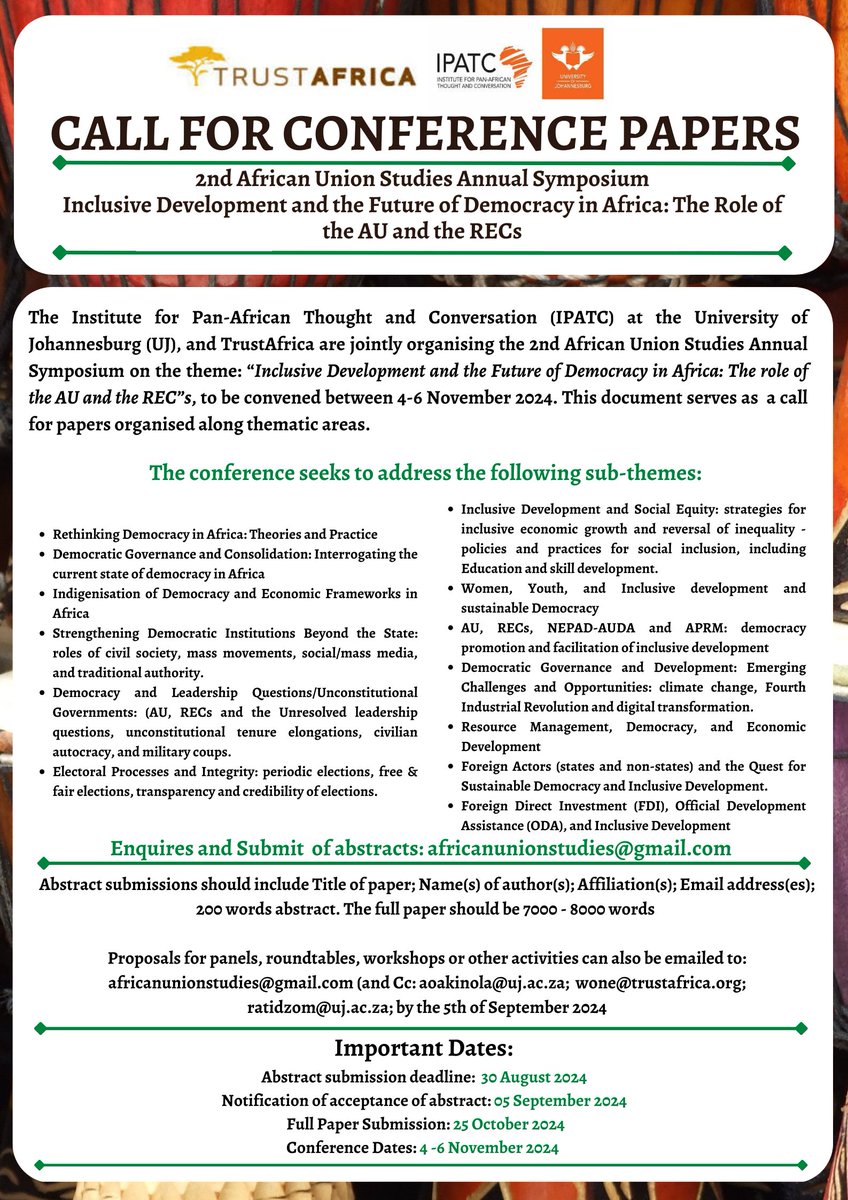 Institute for Pan-African Thought and Conversation (@ujipatc) on Twitter photo CALL FOR PAPERS | IPATC) and <a href="/TrustAfrica/">TrustAfrica</a> in Dakar, Senegal are jointly organising the 2nd African Union Studies Annual Symposium.
Full concept note: ipatc.joburg/2nd-african-unā¦
Submit all required information to africanunionstudies@gmail.com
#AfricanUnion #development #democracy CALL FOR PAPERS | IPATC) and <a href="/TrustAfrica/">TrustAfrica</a> in Dakar, Senegal are jointly organising the 2nd African Union Studies Annual Symposium.
Full concept note: ipatc.joburg/2nd-african-unā¦
Submit all required information to africanunionstudies@gmail.com
#AfricanUnion #development #democracy