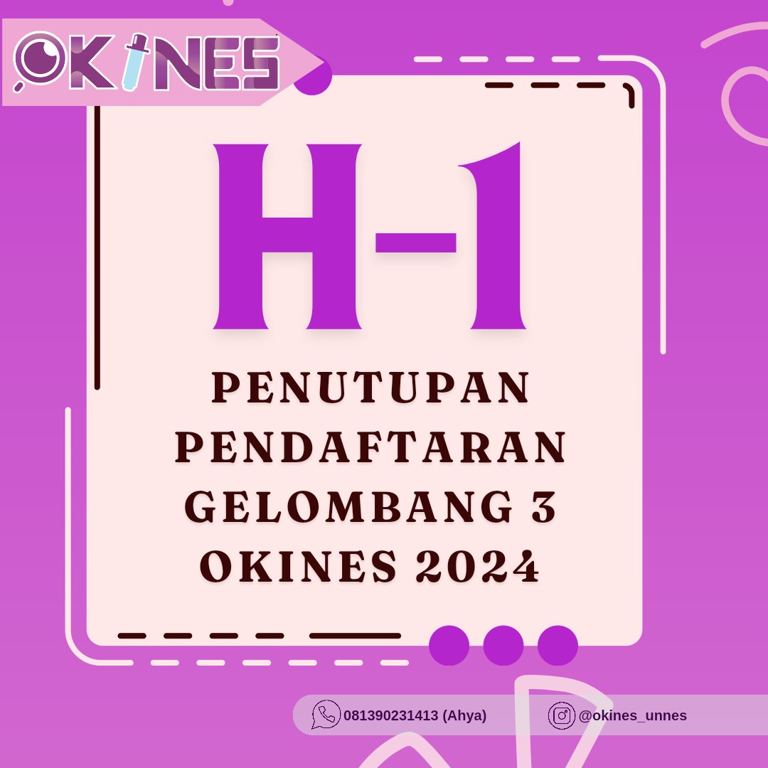 ❗[𝐇-𝟏 𝐏𝐄𝐍𝐔𝐓𝐔𝐏𝐀𝐍 𝐏𝐄𝐍𝐃𝐀𝐅𝐓𝐀𝐑𝐀𝐍 𝐆𝐄𝐋𝐎𝐌𝐁𝐀𝐍𝐆 𝟑]❗

Perpanjangan pendaftaran Okines gelombang 3 akan segera ditutup nih...
Jadi, jangan lupa untuk segera daftar dan jadi bagian dari Okines 2024 yaa 🤩

Jangan sampai ketinggalan ya sahabat 🤗