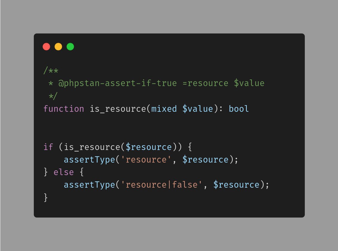 janedbal's tweet image. What a hidden #phpstan feature!

@phpstan-assert-if-true =resource