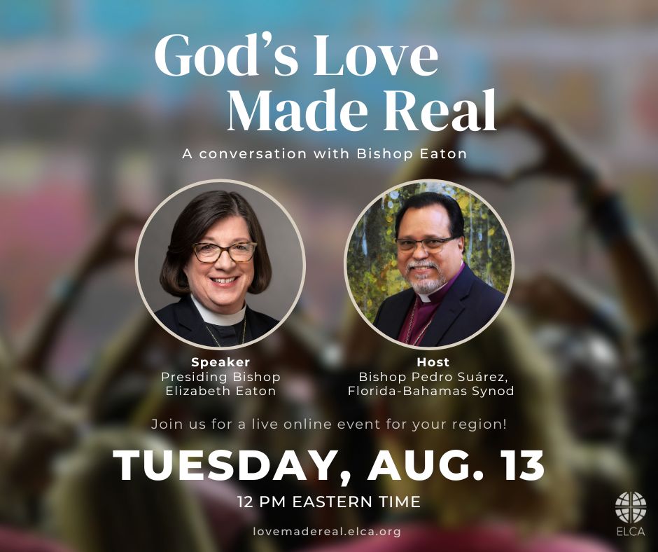 The Rev. Elizabeth A. Eaton, presiding bishop of the #ELCA, will join a regional conversation on God's Love Made Real with several synods on Aug. 13 at 12 PM ET. Hosted by Rev. Pedro M. Suárez. Join here: buff.ly/4ddEOA0