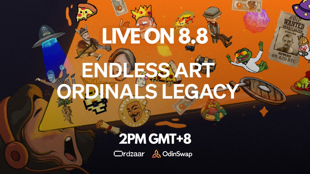 Ordinals Legacy Endless Art goes LIVE on 8.8, 2pm GMT+8

Claim here: ordzaar.com/marketplace/co…

🟧 Allowlist (8 Days): Free claim + Inscribing fees
🟧 Public (8 Days): 0.00088 BTC + Inscribing fees

✨ Airdrops for owning Endless Art will be available after our TGE, Q3 2024
✨ Own