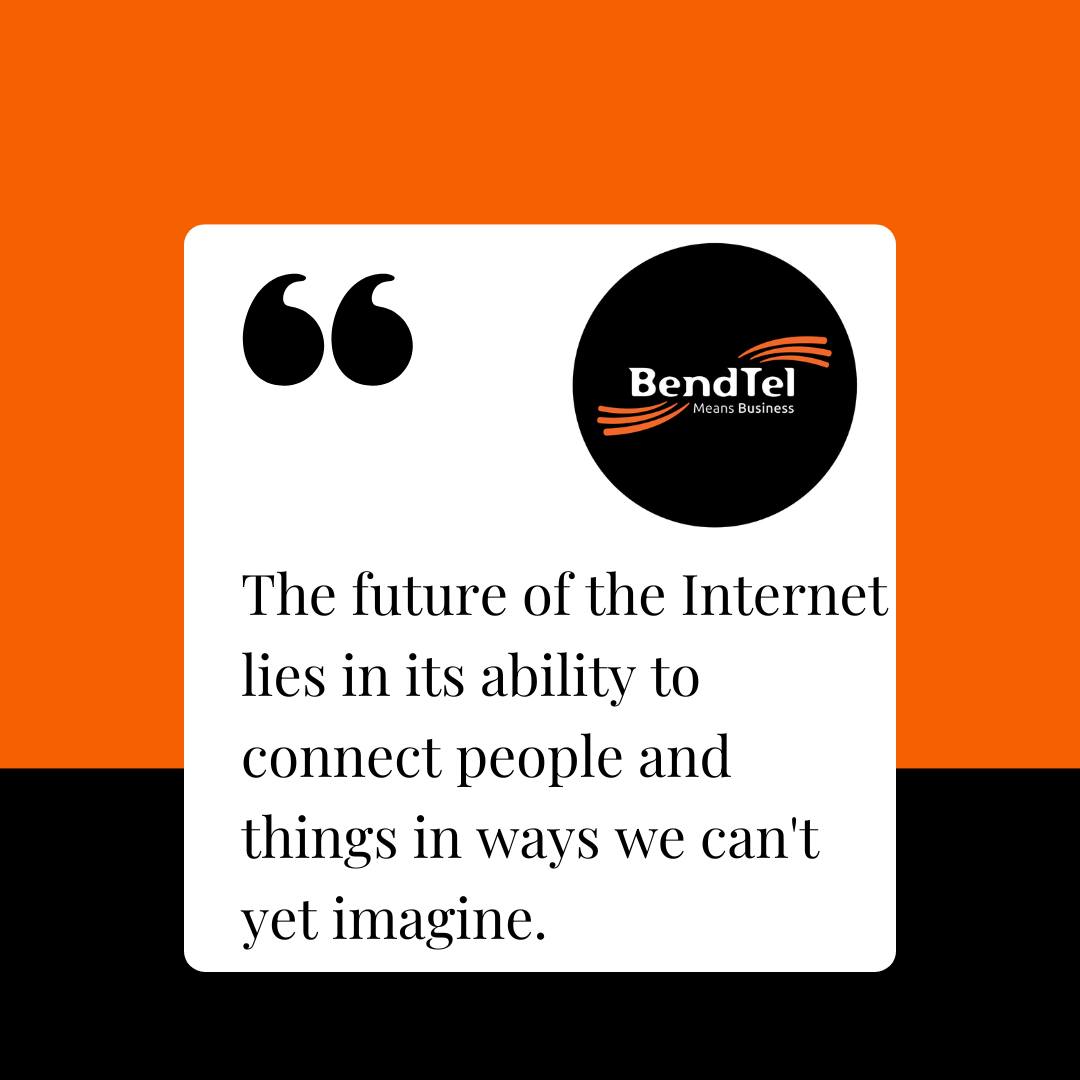 BendTel's tweet image. "The future of the Internet lies in its ability to connect people and things in ways we can't yet imagine." 🌐✨

#FutureOfInternet #BendTel #NextGenConnectivity #InnovationInAction