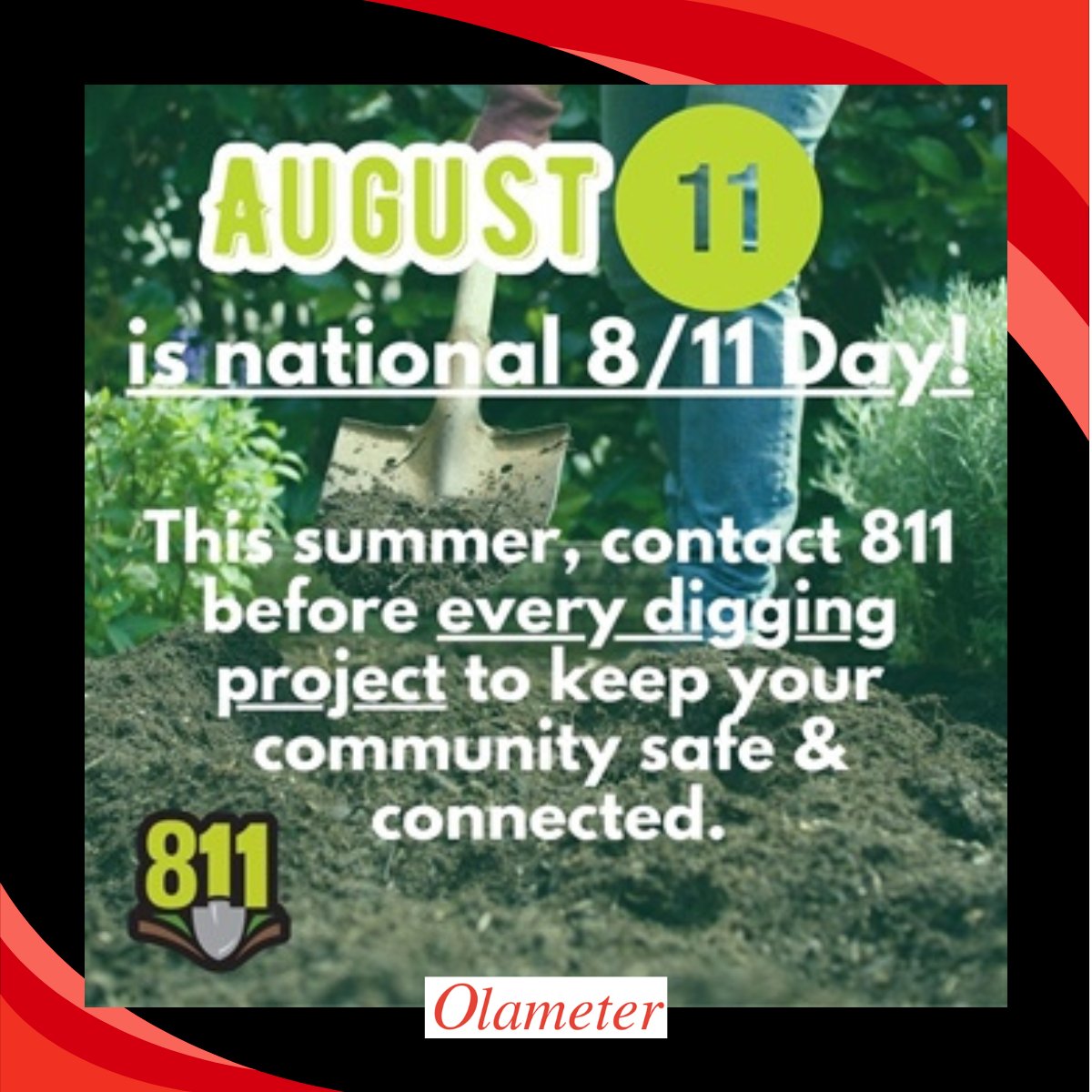 The countdown is on! 🗓️ 8/11 Day is almost here, and it’s the perfect time to remind everyone: Before you start any digging project, make sure to connect with 811!  It’s your first step to ensure safety and avoid hitting underground utilities. Let’s dig safely and responsibly!