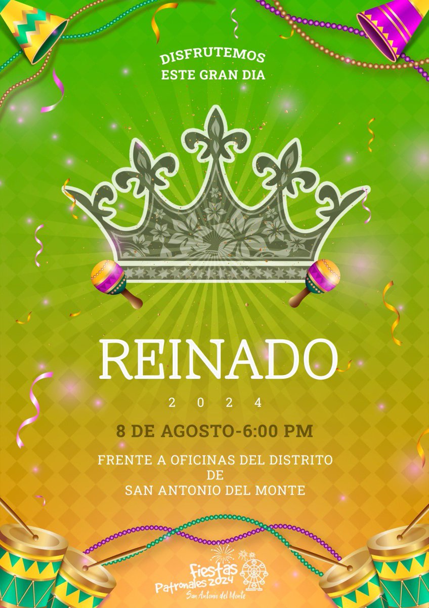 🎉 ¡No te pierdas la Presentación de Reinas 2024! 👑 Acompáñanos este 8 de agosto a las 6:00 PM frente a las oficinas del distrito de San Antonio del Monte. ¡Celebremos juntos las Fiestas Patronales! 🎊