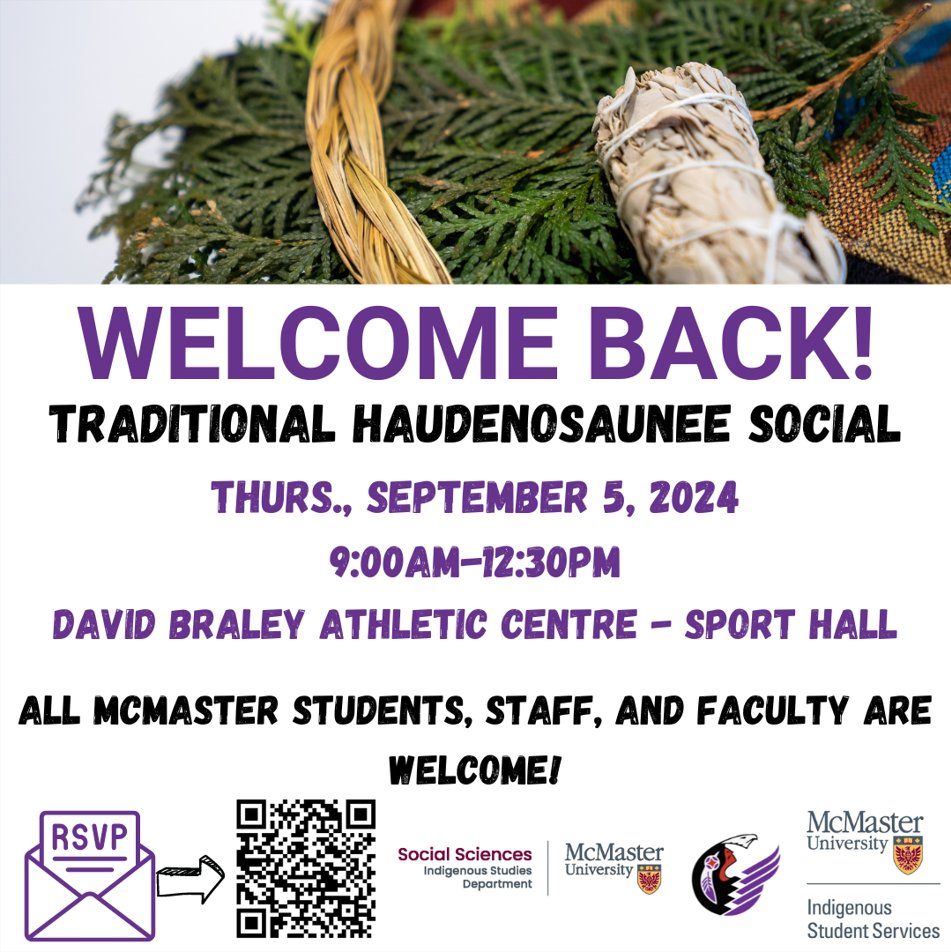 Join us for a Traditional Haudenosaunee Social on Sept. 5th!
This event is a wonderful opportunity to come together, celebrate, and learn about Haudenosaunee culture and traditions. 
Please RSVP by filling out the following form: forms.office.com/r/mrgKeSkxqi
We hope you can join us!