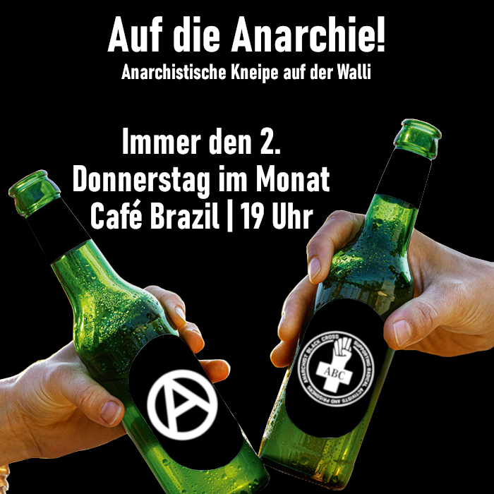 Es ist wieder Zeit für einen anarchistischen Kneipenabend im Café Brazil auf der Walli. Ab 19 Uhr öffnen wir wieder für euch die Türen mit verschiedenen Kaltgetränken und einem gut gefüllten Info- und Büchertisch. Kommt vorbei, wir freuen uns auf euch! #Lübck #Anarchie #Walli