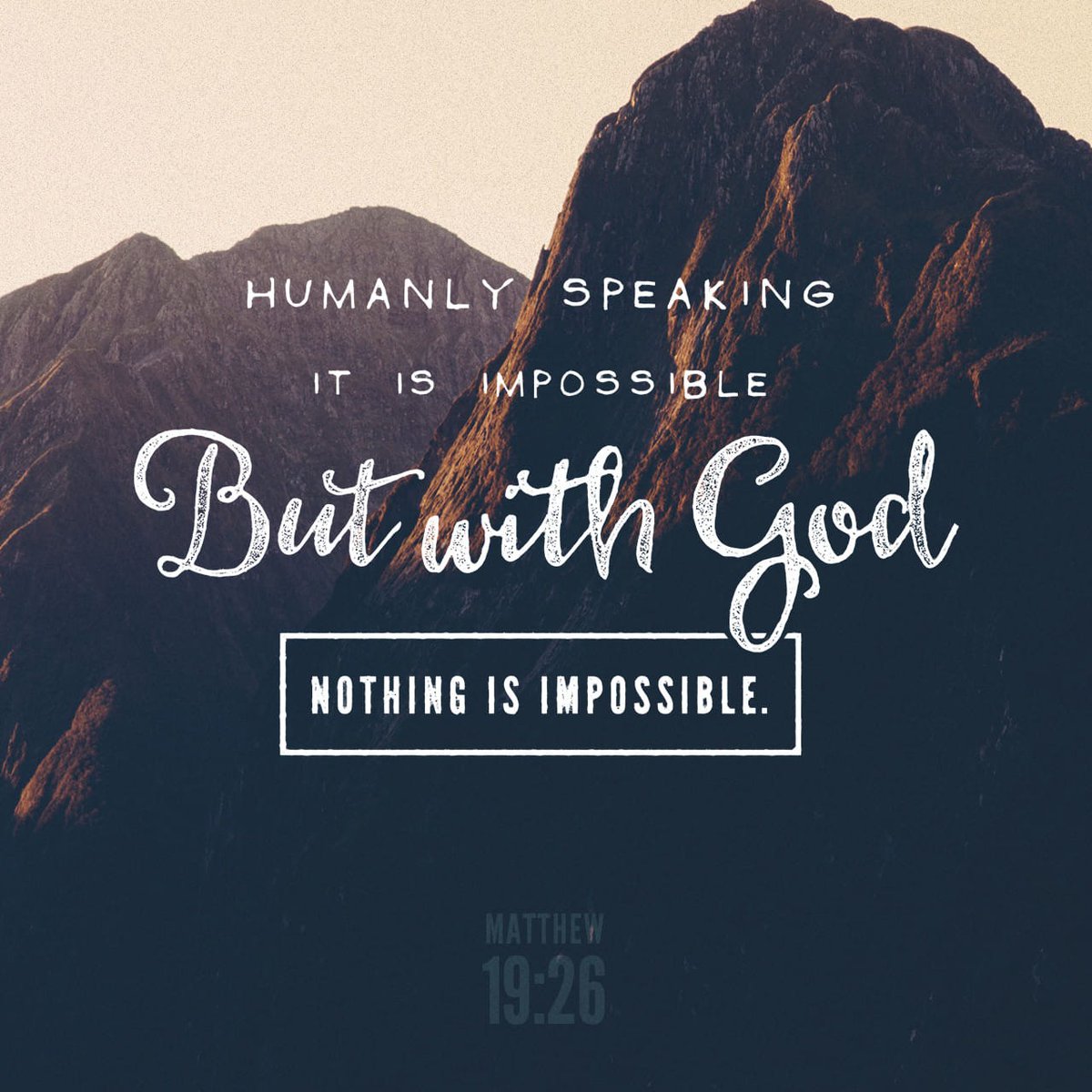 TORARADICAL's tweet image. #humanly #impossible #withGod #nothingisimpossible #Bible #Matthew19v26