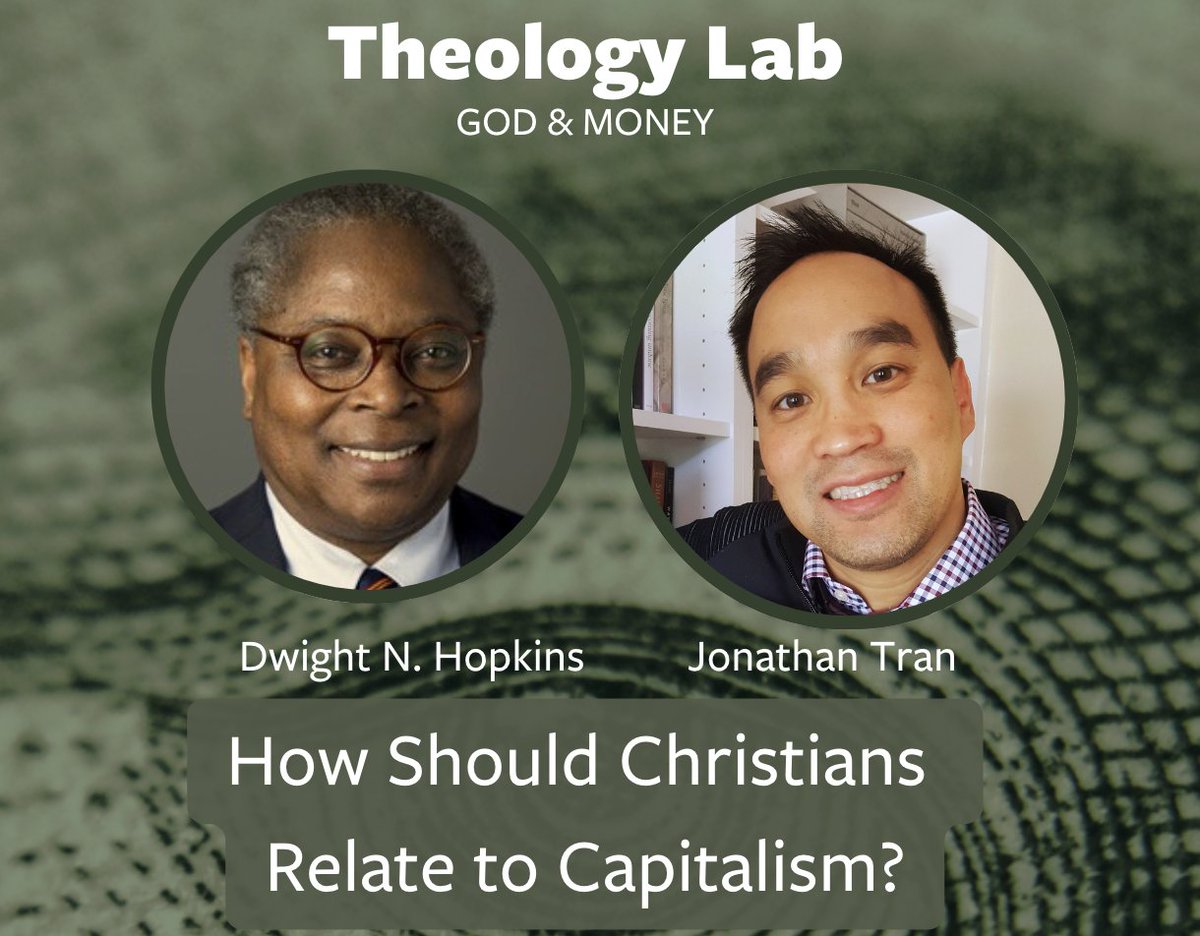 Theology_Lab's tweet photo. "How should Christians relate to capitalism?"
New Theology Lab podcast w/ Jonathan Tran (@catjonathantran) and Dwight N. Hopkins!
Apple podcasts: https://t.co/hjmG9inYYj 
Spotify: https://t.co/qsMyt4IyOd https://t.co/a7GBAdH8EK
