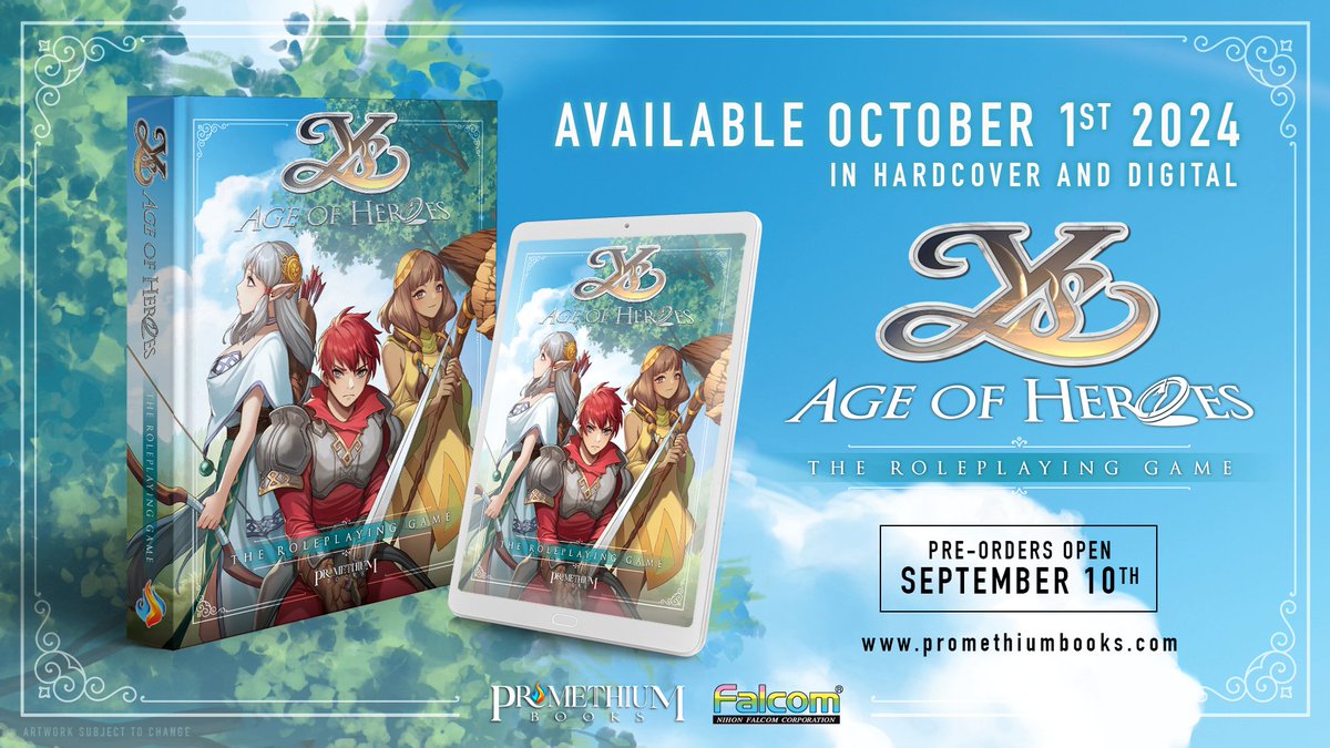 DigitalEmelas's tweet image. #Ys: Age of Heroes releases October 1st, 2024 with pre-orders open on September 10th. Available in hardcover and digital formats. Pre-order links coming soon.

Promethium Books website: promethiumbooks.com