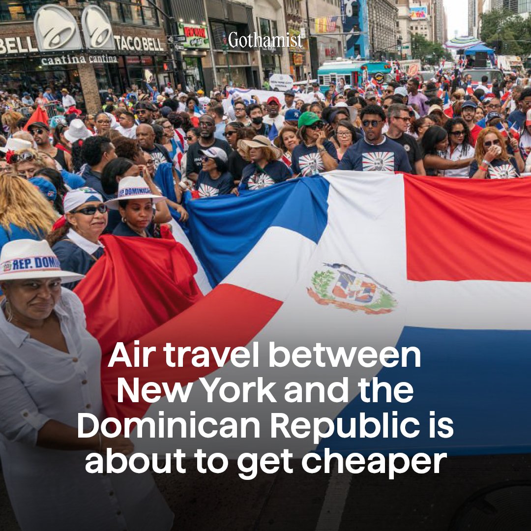 Gothamist's tweet photo. Travelers between the Dominican Republic and the United States — including more than a million Dominicans in the New York City metro area — can expect to see more airline flights and cheaper fares under a new aviation agreement inked by the two nations. https://t.co/5A7URNHM5m https://t.co/Rcb9PCdqcN