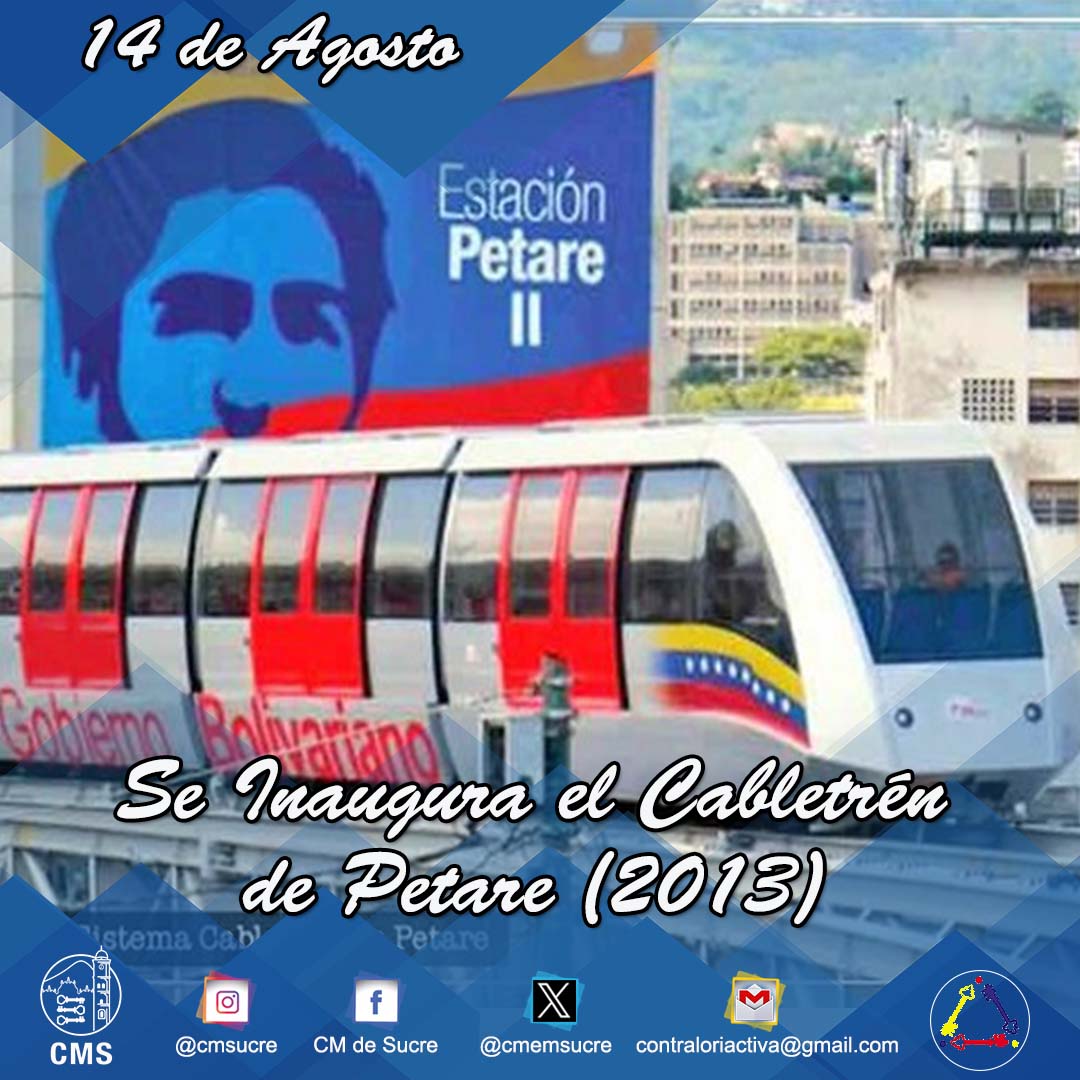 #Efemérides El #14Agos del 2013 se inauguró el Cabletren de Petare, este sistema cuenta con tres estaciones operativas Petare II, 19 de Abril y 5 de julio para el beneficio del pueblo.