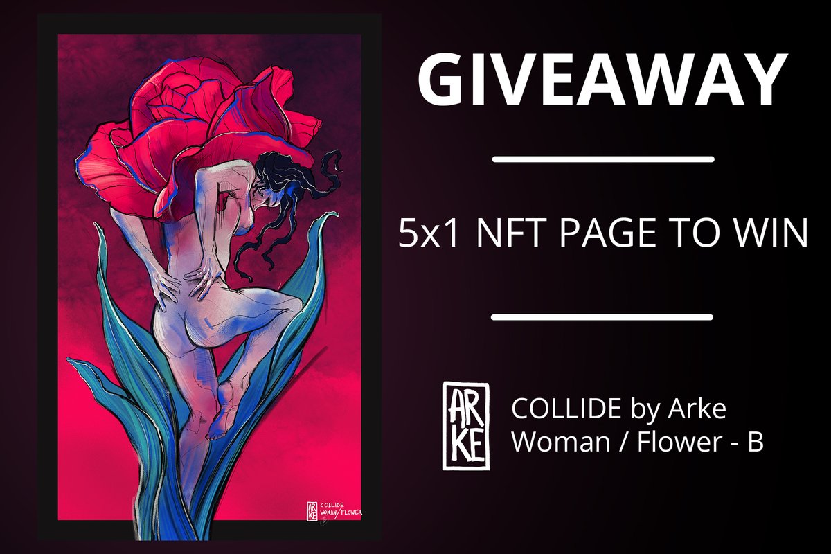 🎁 GIVEAWAY 🩸
COLLIDE by Arke
🔴 arke-art.com/portfolio/coll…
5 x 1 #NFT comics page to win ( 5 winners 🌹♥️ )

1⃣ Follow
2⃣ Retweet
3⃣ Tag @ 3 friends in comment

Ends 15/08/24