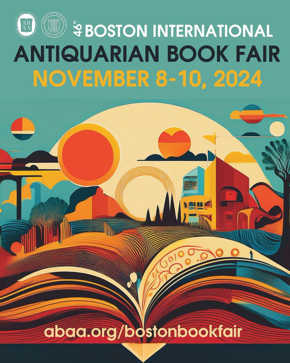 Save the Date! November 8-10 ABAA Boston Book Fair at Hynes Convention Center. buff.ly/3X7SRBY