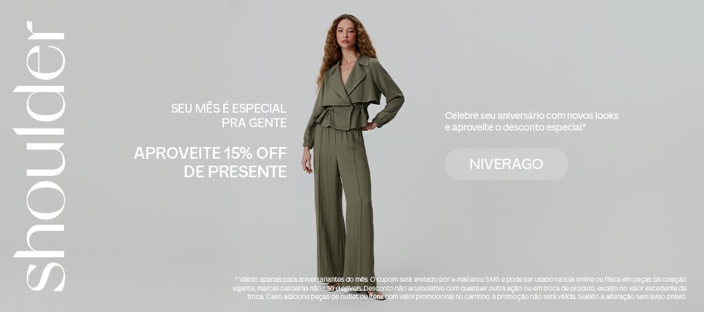 shoulderoficial's tweet photo. Seu mês é especial! Celebre seu aniversário com a gente e ganhe 15% OFF em peças da coleção vigente. Válido para o site, app e lojas físicas. Use o cupom NIVERAGO em https://t.co/maWhvdMdag https://t.co/t8JeaJaYAT