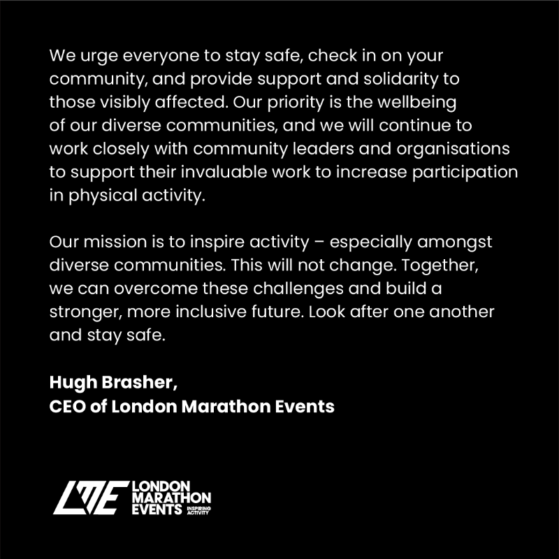 LondonMarathon's tweet photo. London Marathon Events is appalled by the race riots and extreme violence on our streets and across the UK, fuelled by racism, Islamophobia and the demonisation of migrants.

Swipe to read the full statement from CEO of London Marathon Events Hugh Brasher ▶️