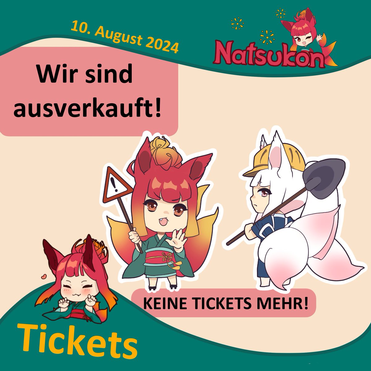 Natsukon e.V. (@natsukon_ev) on Twitter photo โผ๏ธ ๐๐๐ฃ ๐ค๐๐๐ ๐๐ฆ๐ค๐ง๐๐ฃ๐๐๐ฆ๐๐ฅ! โผ๏ธ
Tickets fรผr unsere Abendveranstaltung sind noch in begrenzten Mengen verfรผgbar!
Tageskarten fรผr die Veranstaltung selber wird es an der Tageskasse leider nicht mehr geben.
Wir sehen uns dann am Samstag! ๐ค
Euer Natsukon-Team โผ๏ธ ๐๐๐ฃ ๐ค๐๐๐ ๐๐ฆ๐ค๐ง๐๐ฃ๐๐๐ฆ๐๐ฅ! โผ๏ธ
Tickets fรผr unsere Abendveranstaltung sind noch in begrenzten Mengen verfรผgbar!
Tageskarten fรผr die Veranstaltung selber wird es an der Tageskasse leider nicht mehr geben.
Wir sehen uns dann am Samstag! ๐ค
Euer Natsukon-Team