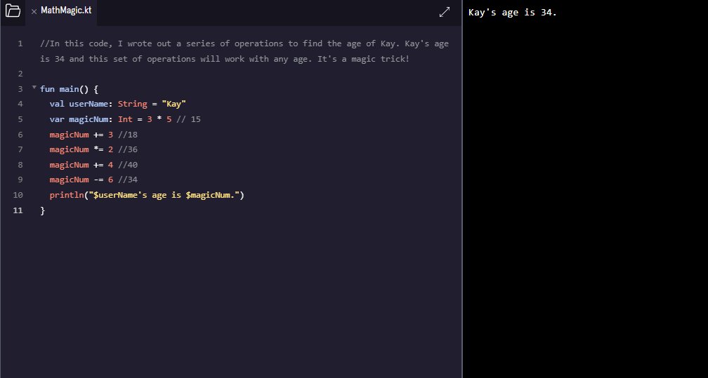 keyedupdev's tweet image. 2/#100DaysOfCode - Wrote a script in Kotlin that finds the age of anyone using a set of operations. It's a magic trick! 🪄✨