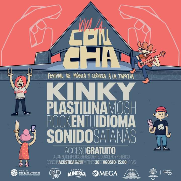 Este 30 de agosto, la Concha Acústica del Parque Agua Azul será sede del Festival "Viva La Concha 2024"

Con la participación de:
<a href="/KinkyTheBand/">Kinky</a> 
<a href="/plastilinamosh/">Plastilina Mosh</a>
Rock en tu Idioma 
<a href="/sonidosatanas/">sonidosatanas</a> 

* EVENTO GRATUITO *

Boletos disponibles en redes sociales del DIF Guadalajara,