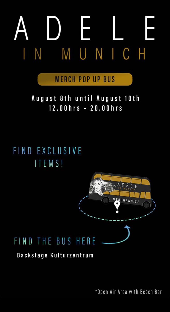 AdeleMunichFAQ's tweet photo. Beep beep! 🚌 Merch bus coming through with a new location at Backstage Kulturezentrum!📍August 8-10th, hours 1200-2000! Located in the open air area with beach bar! #AdeleInMunich https://t.co/Rkc10eExwN