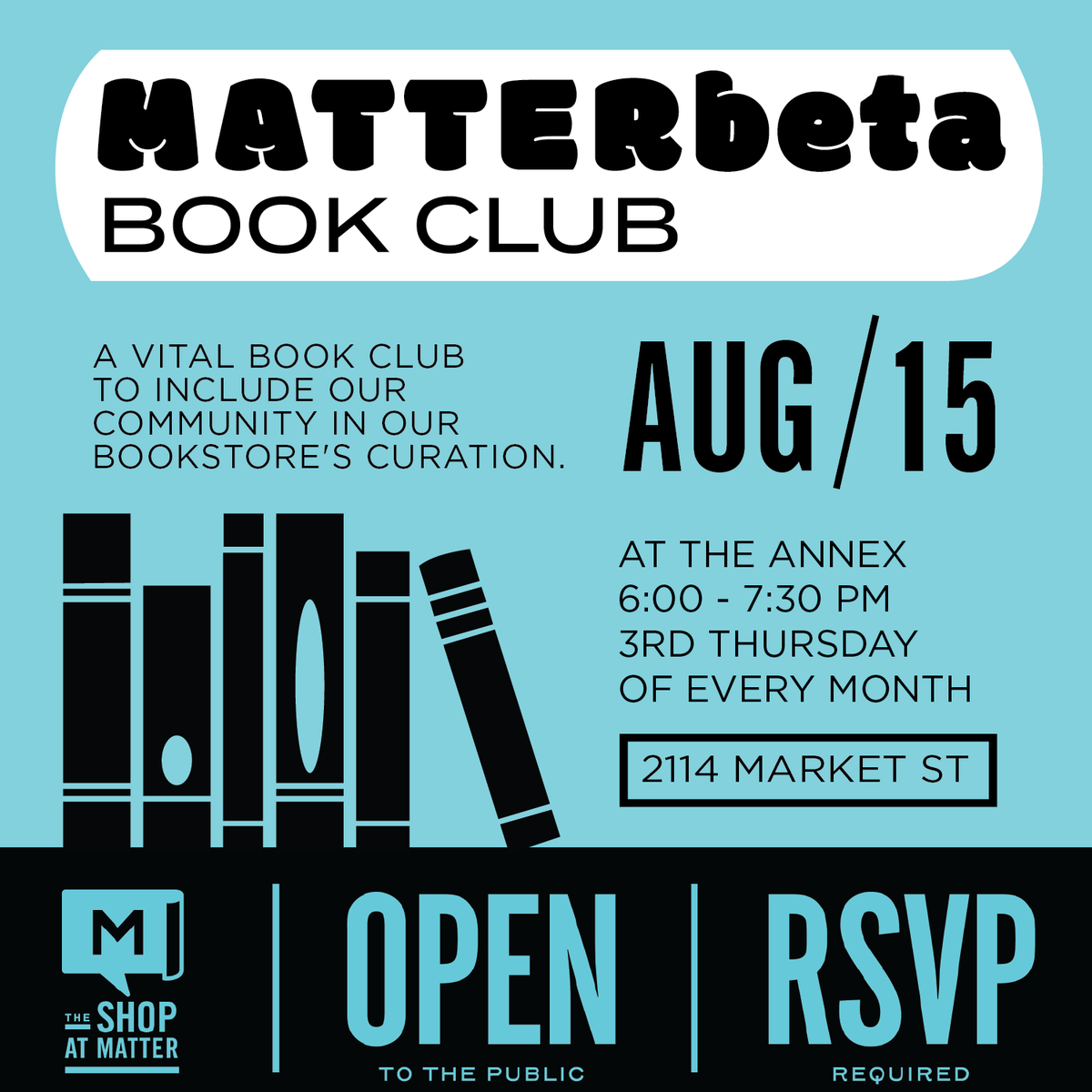 Hey, MATTERbetas! Our next meeting is Thursday, August 15th, 6-7:30 pm. We'll be turning in the rubrics from last month's books and selecting new Advanced Reader Copies. The easiest, low-pressure book club you'll ever know. RSVP in linkin.bio
