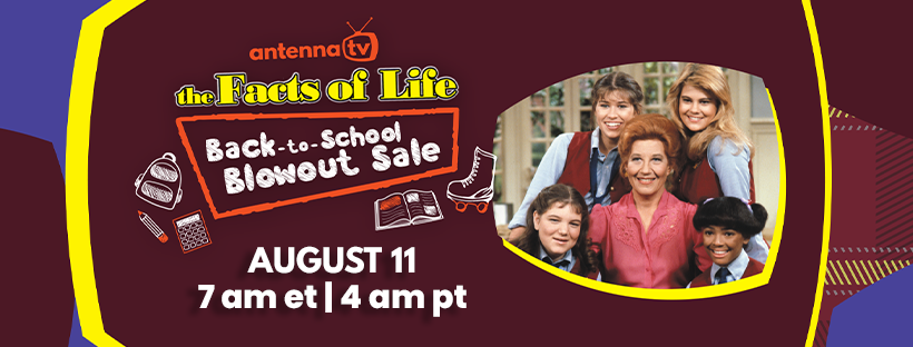 Nexstar’s multicast network #AntennaTV will air two full-day marathons: “The Facts of Life Back-to-School Blowout Sale Marathon” on Sunday, Aug 11, and the “Labor Day at the Good Ol’ 1-2 Barney Miller Marathon” on Monday, Sept 2.
Visit antennatv.tv for more info.