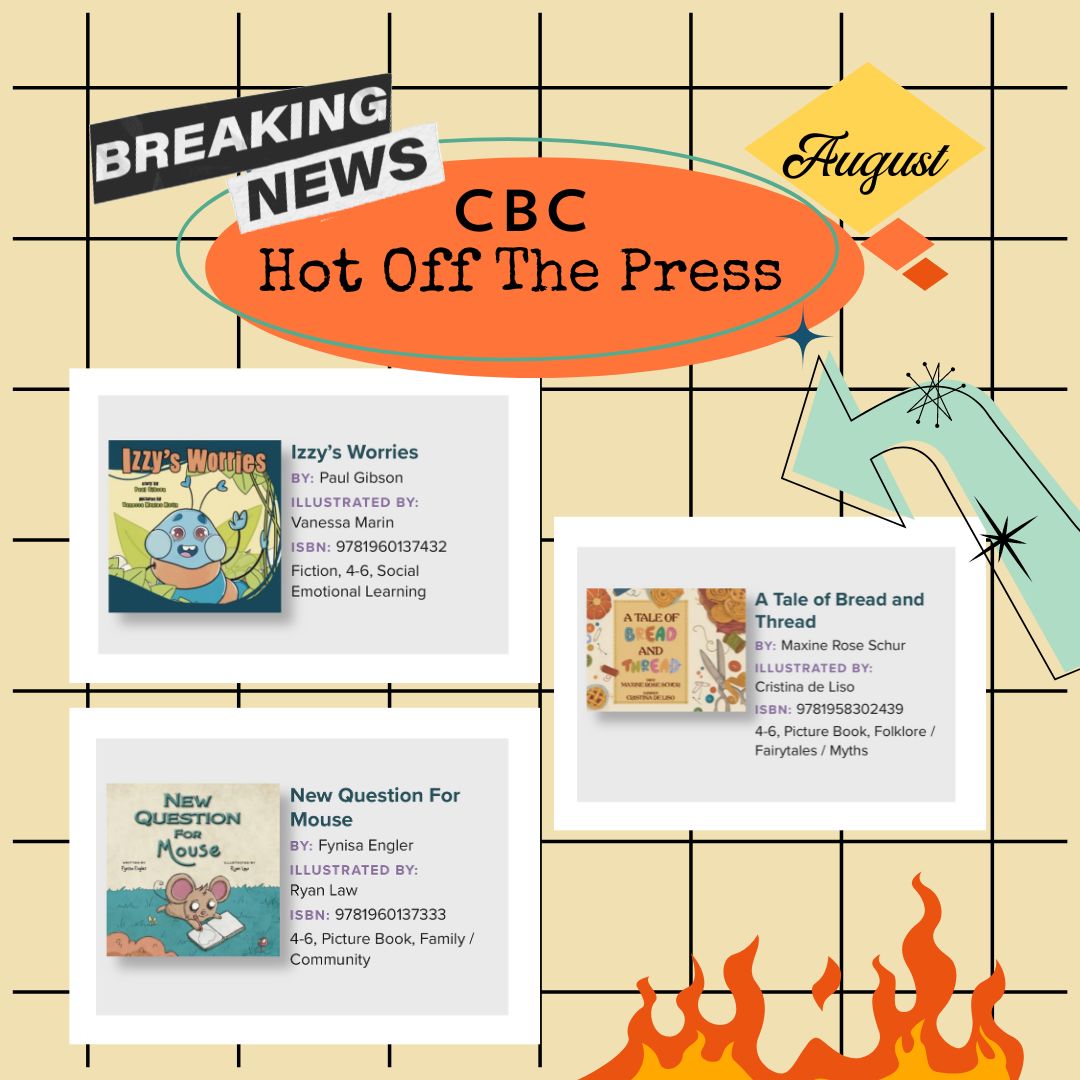 Lawley Publishing (@lawleypublishi1) on Twitter photo 📰 August Hot Off the Press. 📰
Izzy's Worries
New Question For Mouse
A Tale of Bread and Thread
Check it out here ➡️ cbcbooks.org/cbc-book-lists…
Thanks <a href="/CBCBook/">Children's Book Council</a>!!
<a href="/FynisaAzAuthor/">Fynisa Engler</a> <a href="/CoMandrake/">Ryan Law</a> <a href="/maxineschur/">Maxine Rose Schur</a> <a href="/CristinaDeLiso/">Cristina De Liso</a>
#childrensbookcouncil #cbchotp #ReadingList 📰 August Hot Off the Press. 📰
Izzy's Worries
New Question For Mouse
A Tale of Bread and Thread
Check it out here ➡️ cbcbooks.org/cbc-book-lists…
Thanks <a href="/CBCBook/">Children's Book Council</a>!!
<a href="/FynisaAzAuthor/">Fynisa Engler</a> <a href="/CoMandrake/">Ryan Law</a> <a href="/maxineschur/">Maxine Rose Schur</a> <a href="/CristinaDeLiso/">Cristina De Liso</a>
#childrensbookcouncil #cbchotp #ReadingList