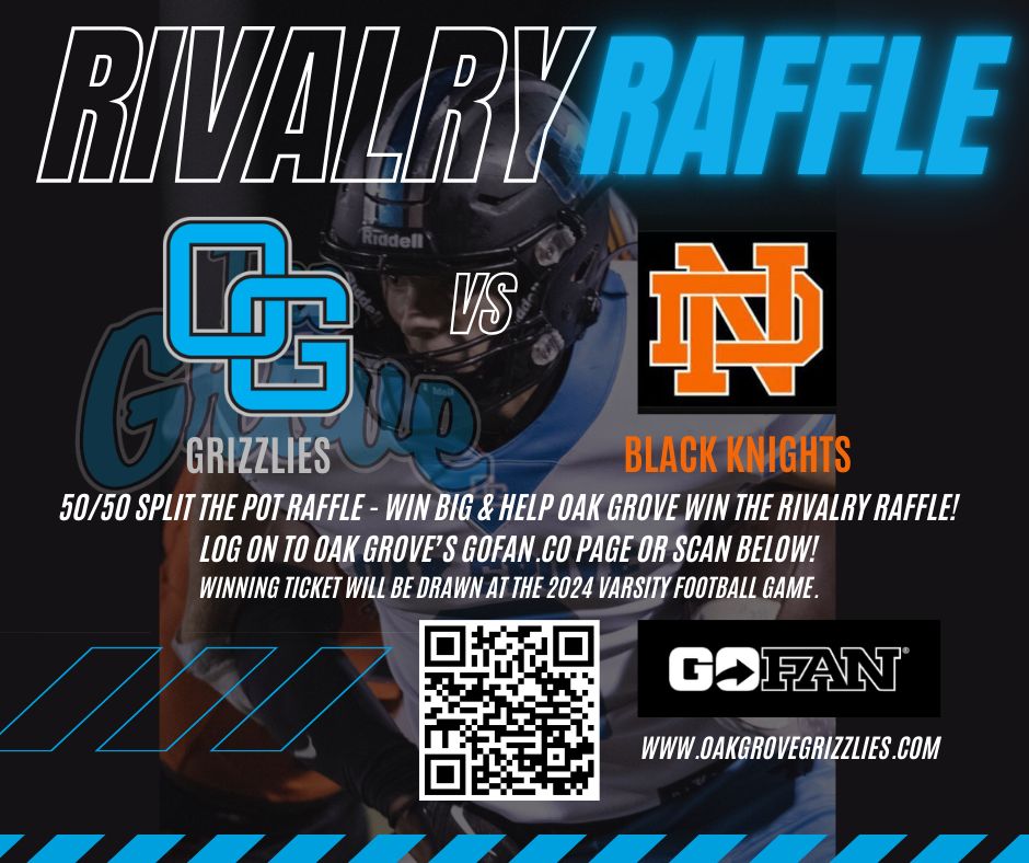 OGHSAthletics's tweet image. RIVALRY RAFFLE:

ATTENTION!!!!   Get your tickets now to help @OakGroveHS win the 1st ever #RIVALRYRAFFLE vs North Davidson.  Your ticket gives you a chance to win big $, support OGHS athletics and help the Grizzlies win the battle!  @oakgroveden

buff.ly/3YC5QfP