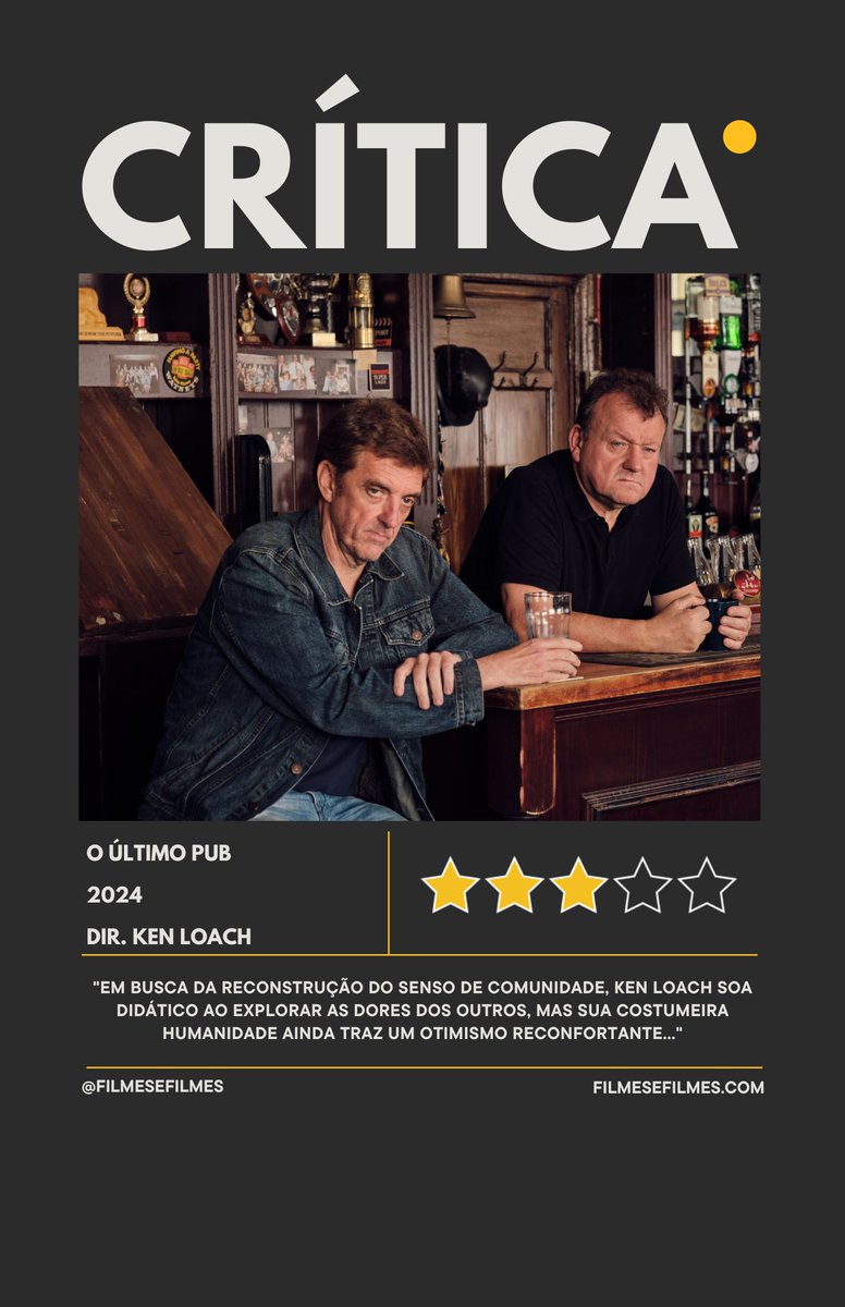 filmes_e_filmes's tweet photo. Confira em nosso site a crítica completa do novo drama do veterano cineasta britânico Ken Loach, que estreia amanhã nos cinemas brasileiros via @synapsebra.🔥🎬
#oultimopub #theoldoak #kenloach #cannes #synapsedistribution #critica https://t.co/ZxoTD8OWuG