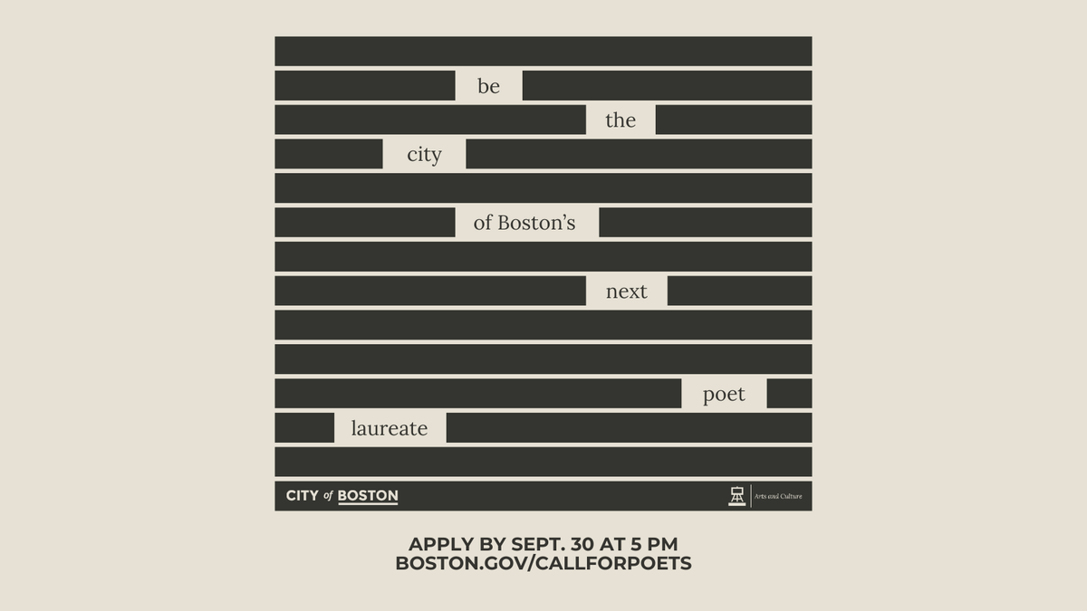Are you the City of Boston’s next Poet Laureate? ✍️ Submit an application or nominate a poet at boston.gov/callforpoets 

📅 Deadlines 📅
Nominations: 9/13
Applications: 9/30 @ 5pm