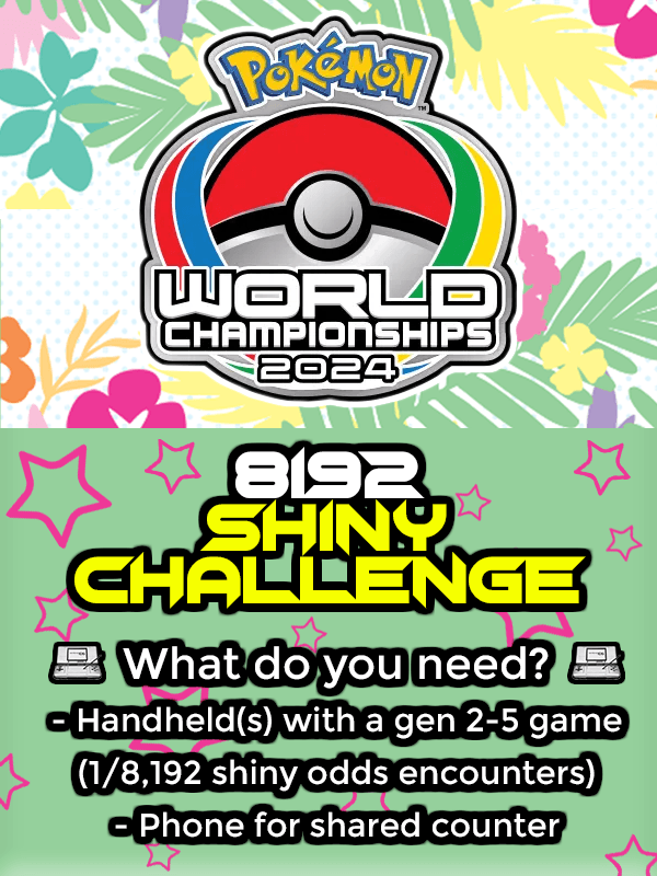Kwikpanik's tweet image. ‼️ATTENTION WORLD CHAMPIONSHIP ATTENDEES‼️:  I will be hosting an 8192 Shiny Challenge at the World Championships next week!  The goal? 8,192 encounters in 1 hour!  Please spread the word! I'll be posting a poll below to find the time and day that works best for the community!