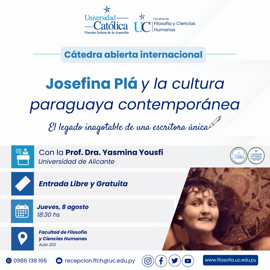 unicatolicapy's tweet photo. #UCInvita #FFCH
Cátedra abierta internacional:
🖋"Josefina Plá y la cultura paraguaya contemporánea, ¡El legado inagotable de una escritora única!
🎙Prof. Dra. Yasmina Yousfi (Univ. de Alicante🇪🇸)
🎫Entrada libre y gratuita
🕡Jueves 8/08 - 18:30hs
📍 Aula 202 - @filosofia_uc https://t.co/iV6rjemN5D