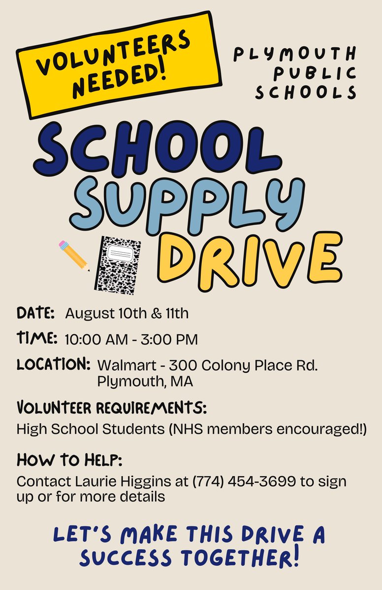 Looking for enthusiastic high school volunteers to help make this School Supply Drive a success! 🎒📝 Any availability is appreciated between 10 AM and 3 PM on August 10th and 11th. Please contact Laurie Higgins at the number listed in the flyer for more info!